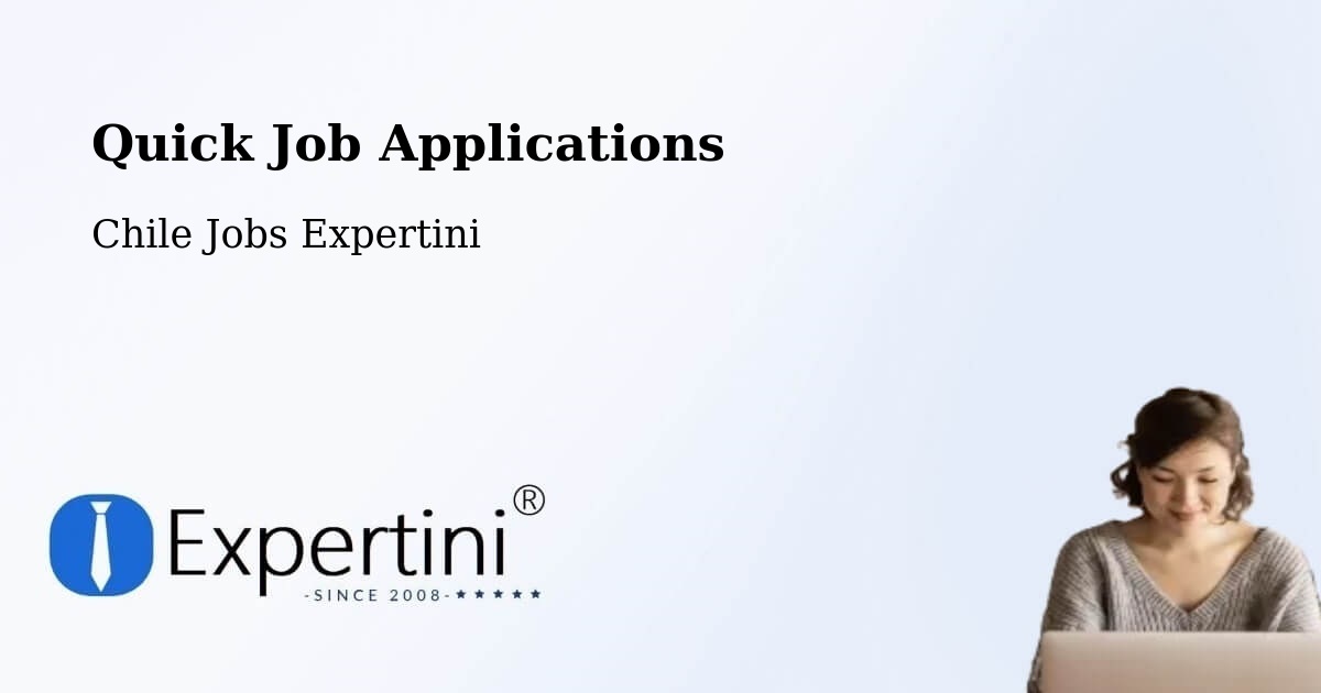 Quick Apply Feature – Freirina - Chile Jobs Expertini
