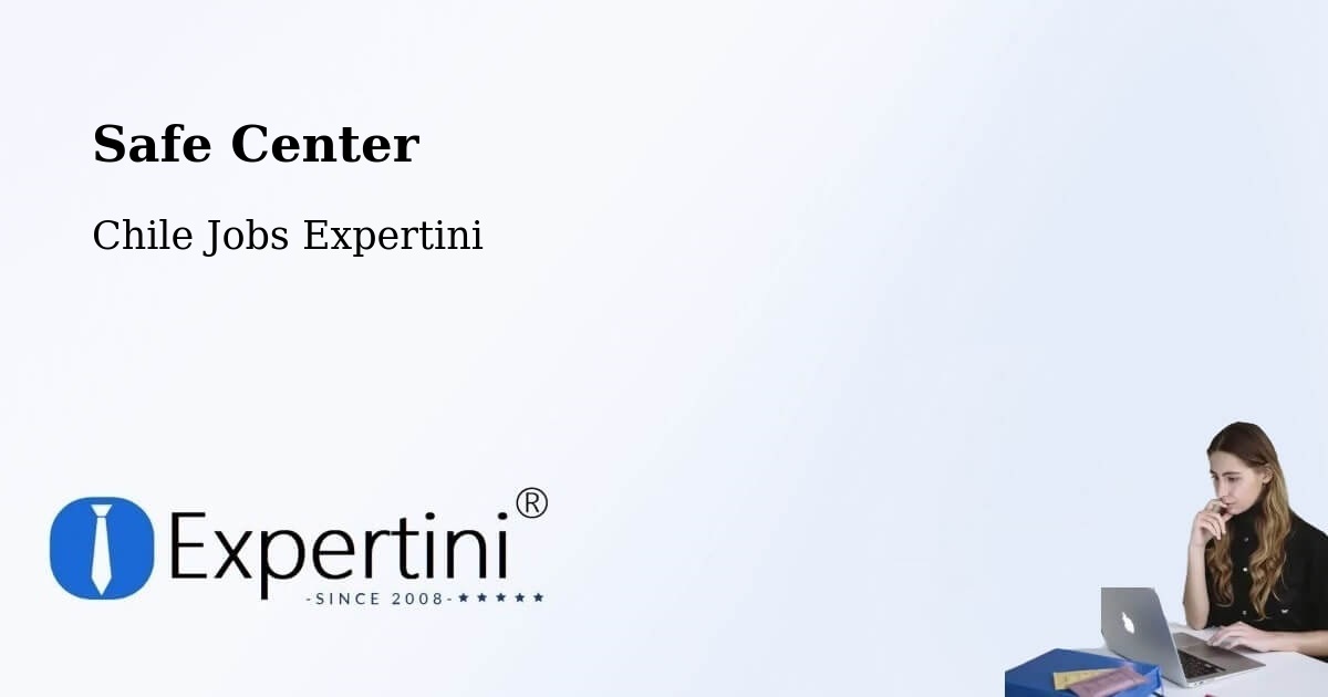 Safety Center – Freirina - Chile Jobs Expertini
